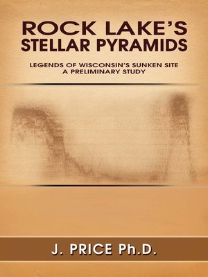 cover image of Rock Lake's Stellar Pyramids